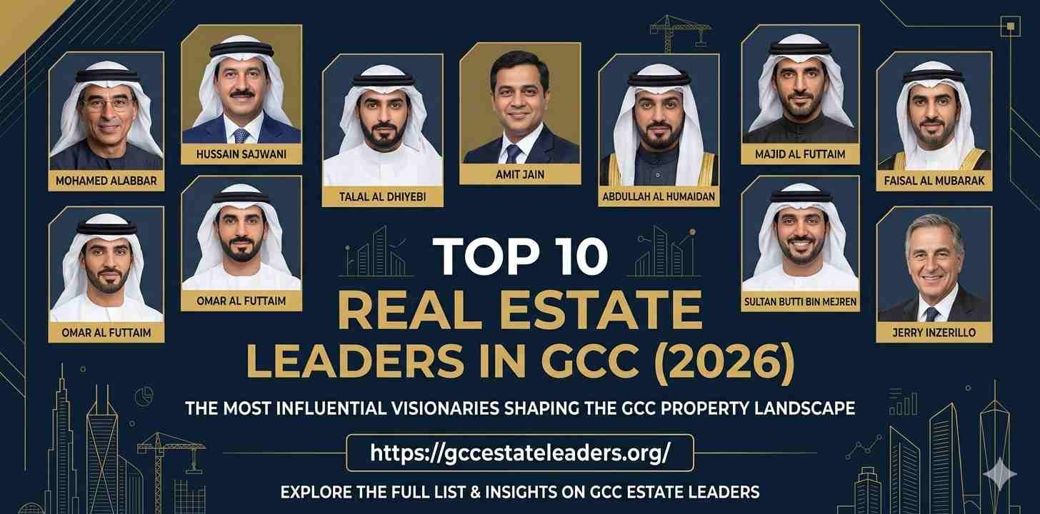 Top 10 Real Estate Leaders in GCC (2026)