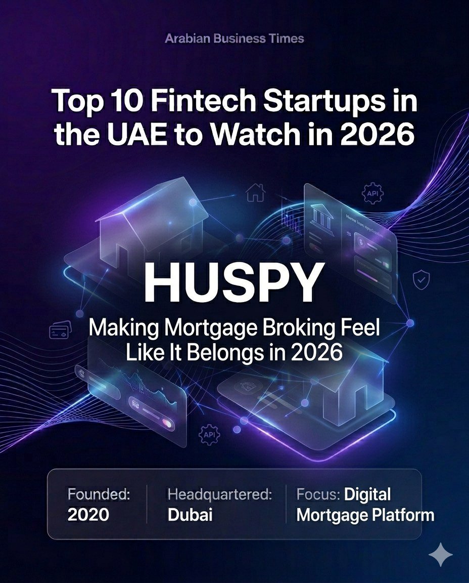 Top 10 Fintech Startups in the UAE You Need to Watch in 2026 6 4. Huspy — Making Mortgage Broking Feel Like It Belongs in 2026