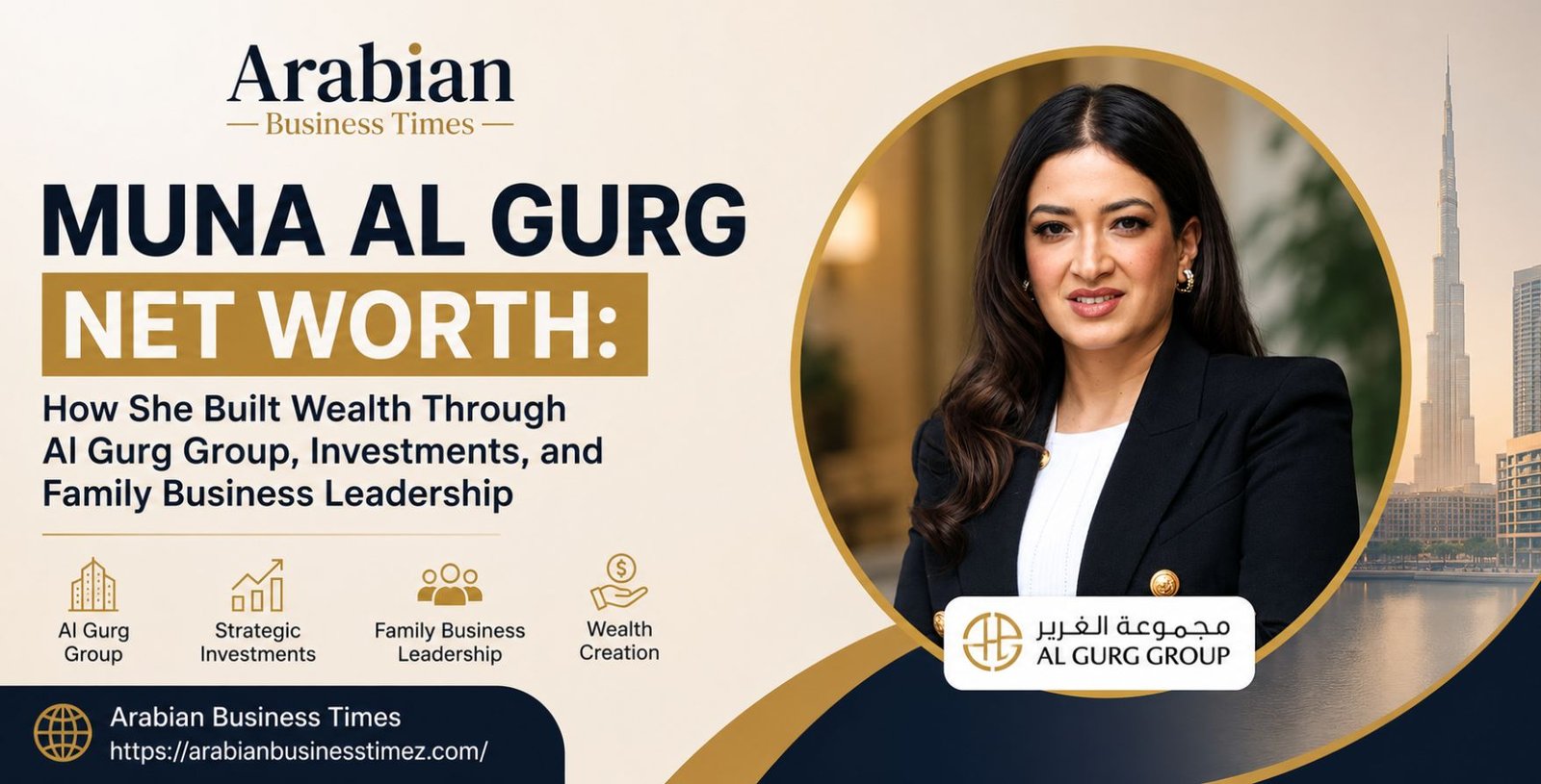 Muna Al Gurg Net Worth How She Built Wealth Through Al Gurg Group, Investments, and Family Business Leadership