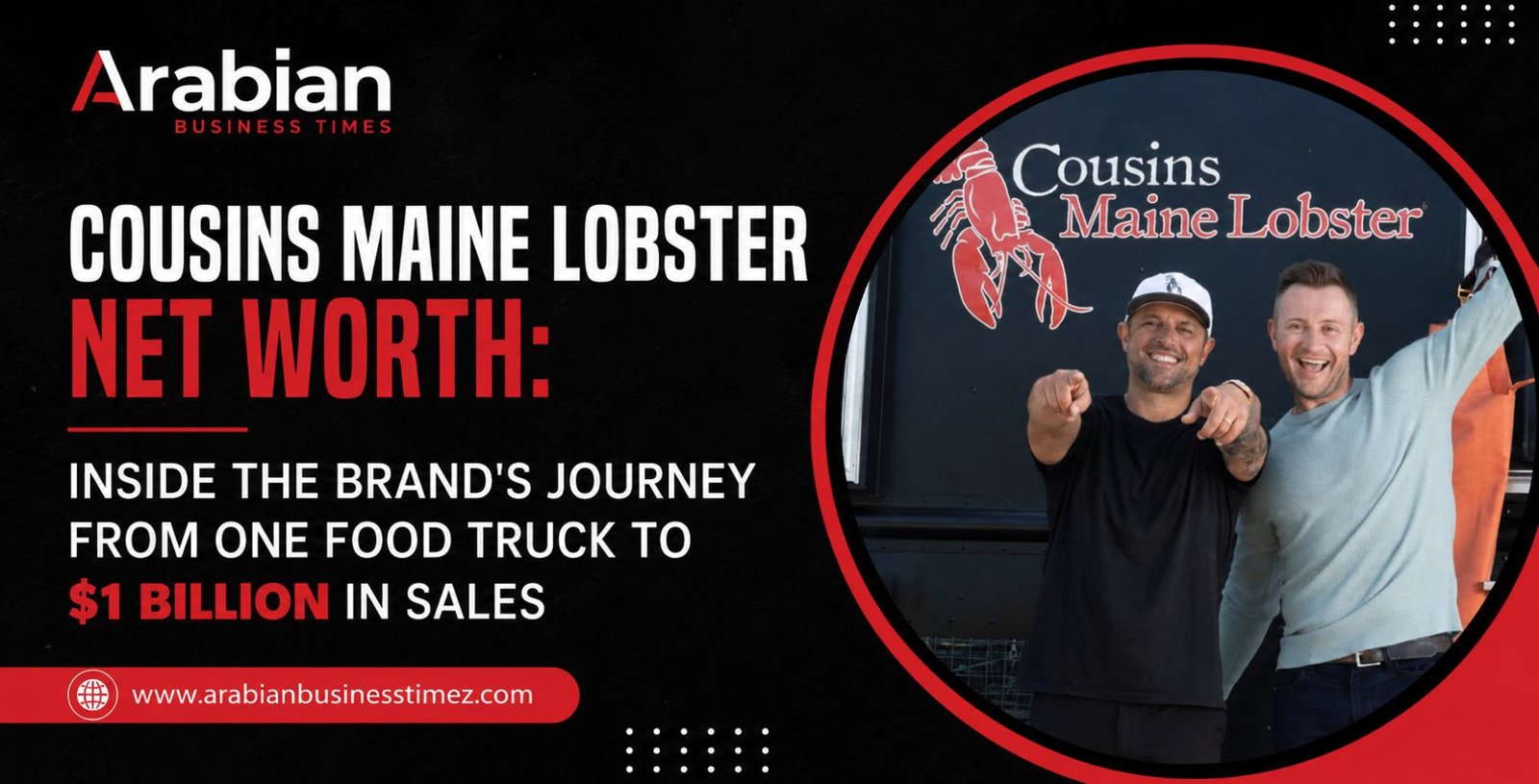 Cousins Maine Lobster Net Worth Inside the Brand's Journey From One Food Truck to $1 Billion in Sales