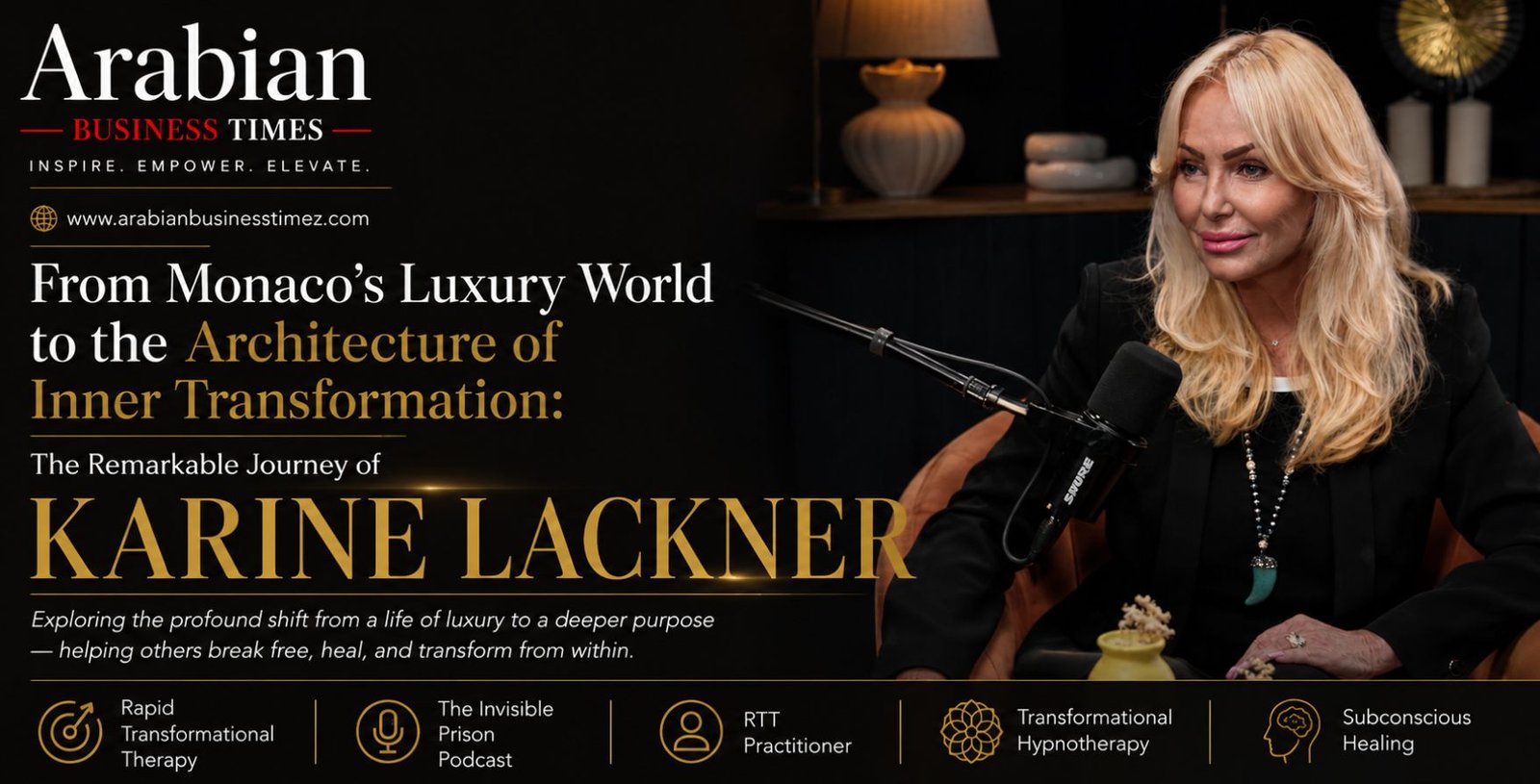 From Monaco's Luxury World to the Architecture of Inner Transformation The Remarkable Journey of Karine Lackner